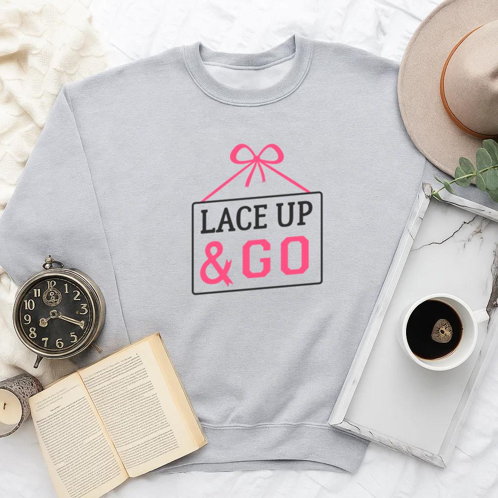Whimsical Lace Up And Go Sign Design Sweatshirt